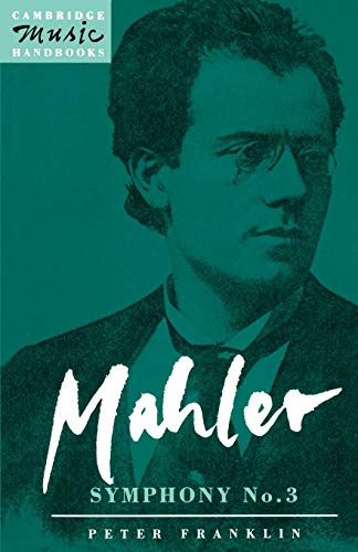 Mahler: Symphony No. 3 (Cambridge Music Handbooks)