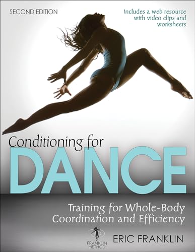 Conditioning for Dance: Training for Whole-Body Coordination and Efficiency von Human Kinetics Publishers