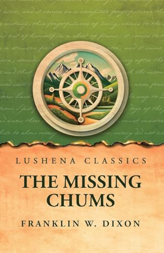 The Missing Chums von Lushena Books