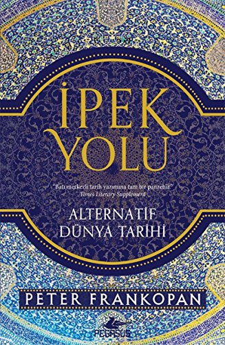 Ipek Yolu: Alternatif Dünya Tarihi