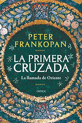 La Primera Cruzada: La llamada de Oriente (Tiempo de Historia)