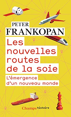 Les nouvelles routes de la soie: L'émergence d'un nouveau monde von FLAMMARION