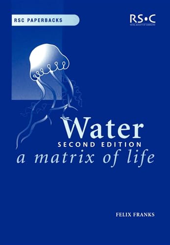 Water: A Matrix of Life (Rsc Paperbacks)