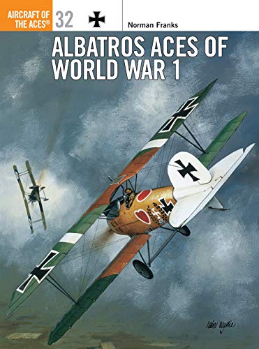 Albatros Aces of World War I (Aircraft of the Aces, 32)