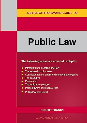 A Straightforward Guide To Public Law: Revised Edition 2023 von Straightforward Publishing