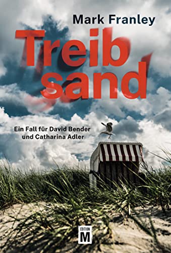 Treibsand (Ein Fall für David Bender und Catharina Adler, Band 1)