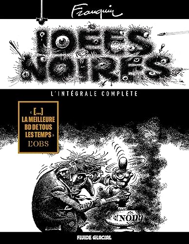 Idées noires: L'intégrale complète