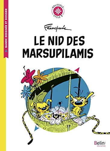 Le nid des marsupilamis: Boussole Cycle 3 Le nid des marsupilamis: Boussole Cycle 3