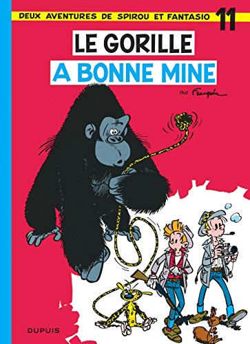 Les Aventures De Spirou Et Fantasio: Le Gorille a Bonne Mine (11)