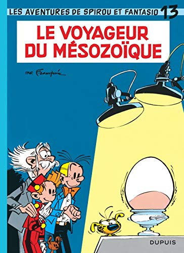 Les aventures de Spirou et Fantasio: Le voyageur du Mezozoique (13) von DUPUIS