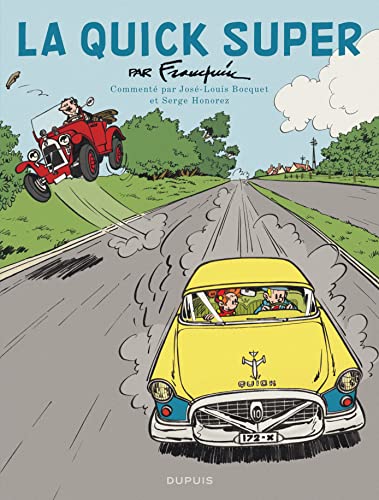 Spirou - édition commentée - La Quick Super