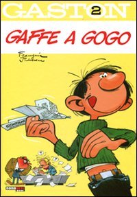 Gaffe a gogo. Gaston Gaffe a gogo. Gaston von Editoriale Cosmo