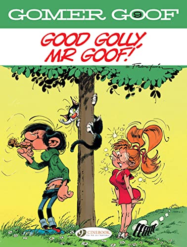 Gomer Goof 9: Good Golly, Mr Goof! von Cinebook Ltd