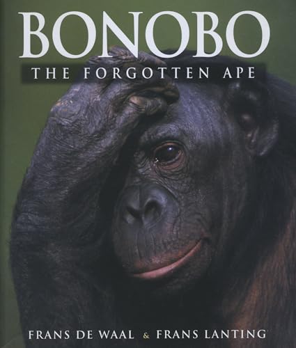 Bonobo: The Forgotten Ape von University of California Press