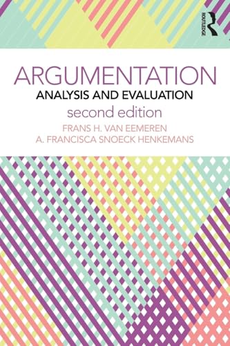 Argumentation: Analysis and Evaluation (Routledge Communication) von Routledge