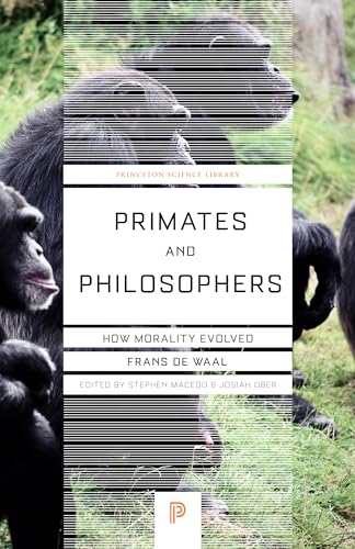 Primates and Philosophers: How Morality Evolved (Princeton Science Library) von Princeton University Press
