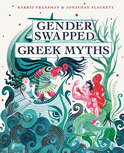 Gender Swapped Greek Myths von Faber & Faber