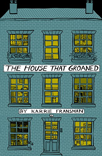 The House that Groaned