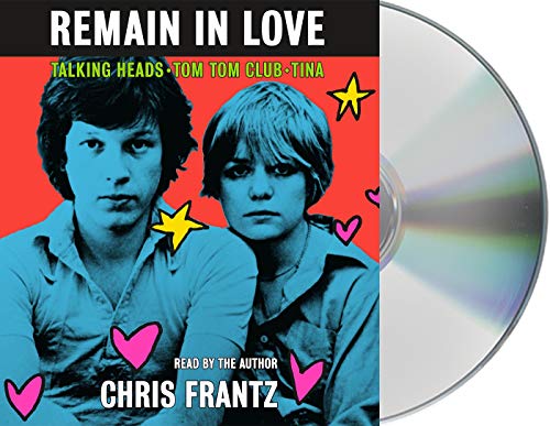 Remain in Love: Talking Heads, Tom Tom Club, Tina
