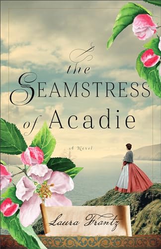 Seamstress of Acadie: A Novel von Revell