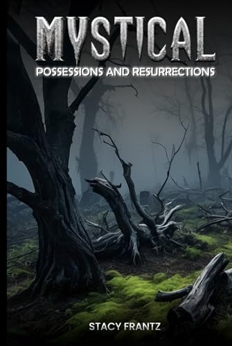 Mystical Possessions and Resurrections (Mystical series, Band 6) von Design Marvel