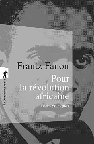 Pour la révolution africaine : Ecrits politiques