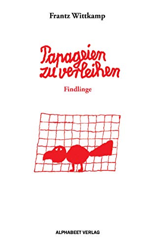 Papageien zu verleihen: Findlinge