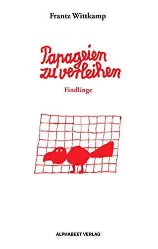 Papageien zu verleihen: Findlinge