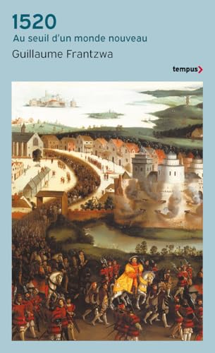 1520 - Au seuil d'un monde nouveau von TEMPUS PERRIN