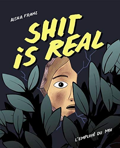 Shit is Real Shit is Real von EMPLOYE DU MOI