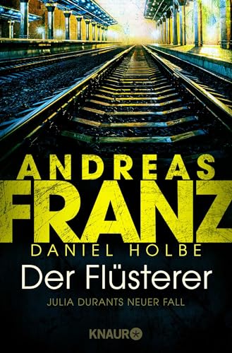 Der Flüsterer: Julia Durants neuer Fall | Kriminalroman von Droemer Knaur*
