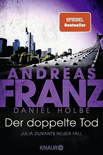 Der doppelte Tod: Julia Durants neuer Fall | SPIEGEL Bestseller-Autor