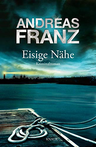 Eisige Nähe: Kriminalroman Eisige Nähe: Kriminalroman