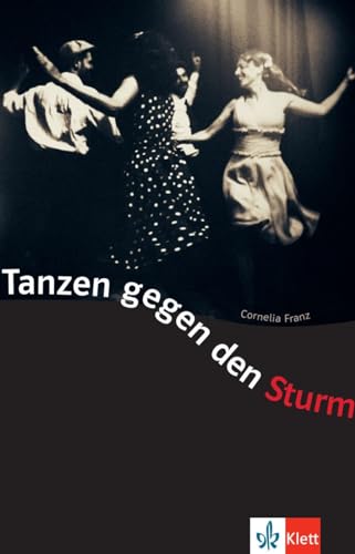 Tanzen gegen den Sturm: Swing High. Lektüre mit digitalen Extras