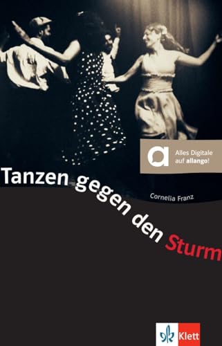 Tanzen gegen den Sturm: Swing High. Lektüre mit digitalen Extras