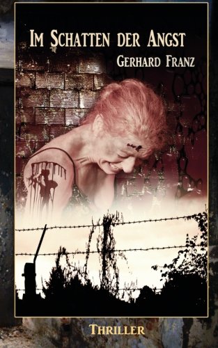 Im Schatten der Angst von CreateSpace Independent Publishing Platform