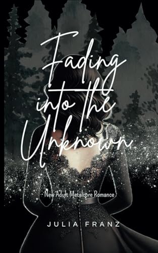 Fading into the Unknown - English Version -: New Adult Metalcore Romance (Fading Visions Series, Band 3) von Independently published