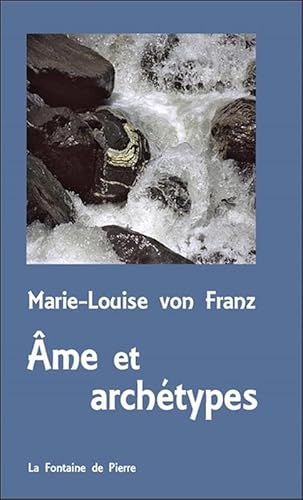 Ame et archétypes Ame et archétypes