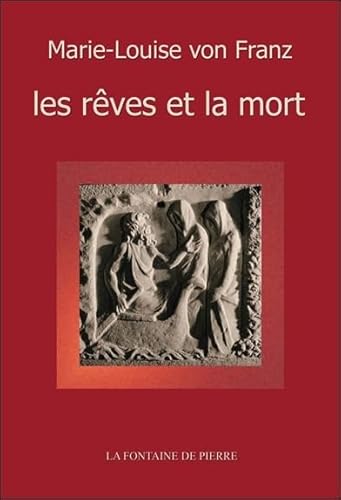 Les rêves et la mort Les rêves et la mort von FONTAINE PIERRE