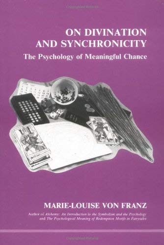 On Divination and Synchronicity: The Psychology of Meaningful Chance. Originally Presented As Lectures at the C.G. Jung Institute, Zurich (Studies in Jungian psychology, Band 3) von Inner City Books