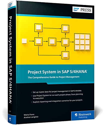 Project System in SAP S/4HANA: The Comprehensive Guide to Project Management (SAP PRESS: englisch) von SAP PRESS