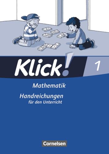 Klick! Mathematik - Unterstufe, Förderschule|NULL|Lehrwerk für Lernende mit Förderbedarf|1. Schuljahr|NULL|NULL|Handreichungen für den Unterricht|NULL von Cornelsen Verlag