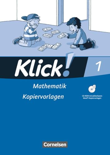 Klick! Mathematik - Unterstufe, Förderschule|NULL|Lehrwerk für Lernende mit Förderbedarf|1. Schuljahr|NULL|NULL|Kopiervorlagen mit CD-ROM|NULL von Cornelsen Verlag
