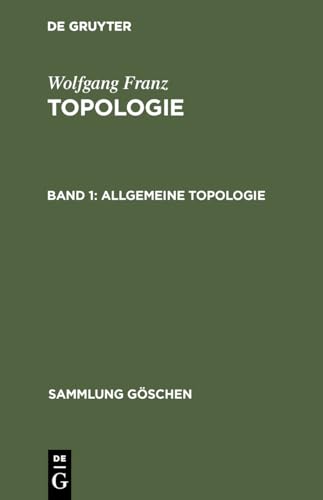 Allgemeine Topologie: Allgem. Topologie (Sammlung Göschen, 6181, Band 6181)