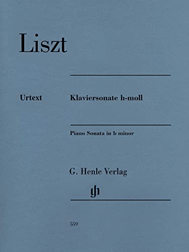 Klaviersonate h-moll: Besetzung: Klavier zu zwei Händen. Revidierte Ausgabe von HN 273 (G. Henle Urtext-Ausgabe)