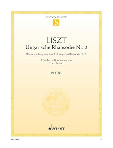 Ungarische Rhapsodie: Nr. 2 cis-Moll (erleichtert). Klavier.: No. 2 do dièse mineur. piano. (Edition Schott Einzelausgabe)