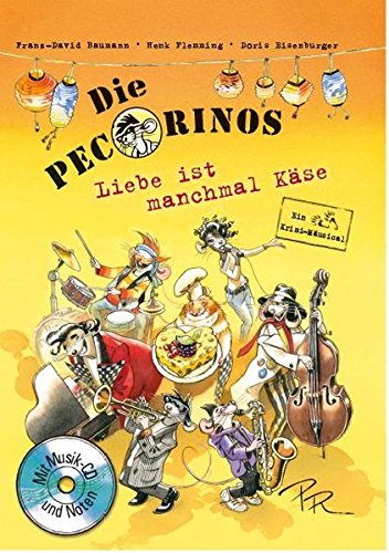 Die Pecorinos: Liebe ist manchmal Käse von Panama-Records