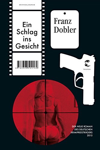 Ein Schlag ins Gesicht: Kriminalroman | Deutscher Krimipreis von Tropen