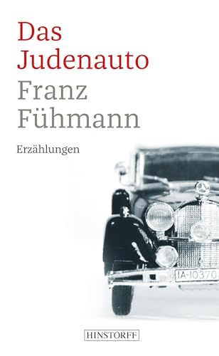 Das Judenauto: Erzählungen – Vierzehn Tage aus zwei Jahrzehnten von Hinstorff Verlag GmbH