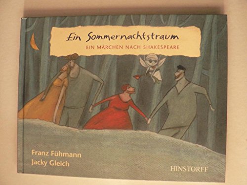 Ein Sommernachtstraum: Ein Märchen nach Shakespeare